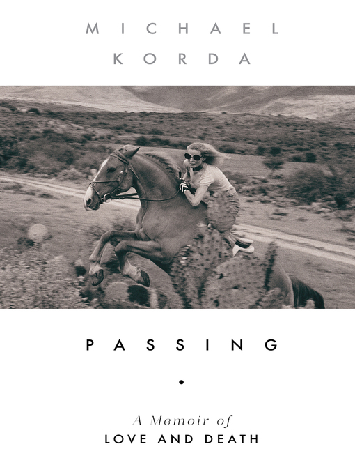 Title details for Passing by Michael Korda - Available